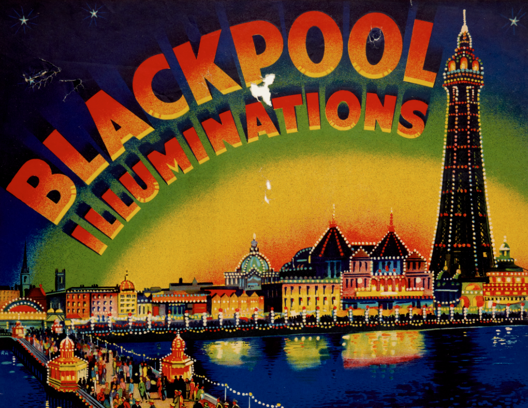 Historical poster of Blackpool Tower, north pier and seafront with large curved lettering that says Blackpool Illuminations. This was show as part of the Better And More Than Ever Before Exhibition of historic Blackpool advertising materials.